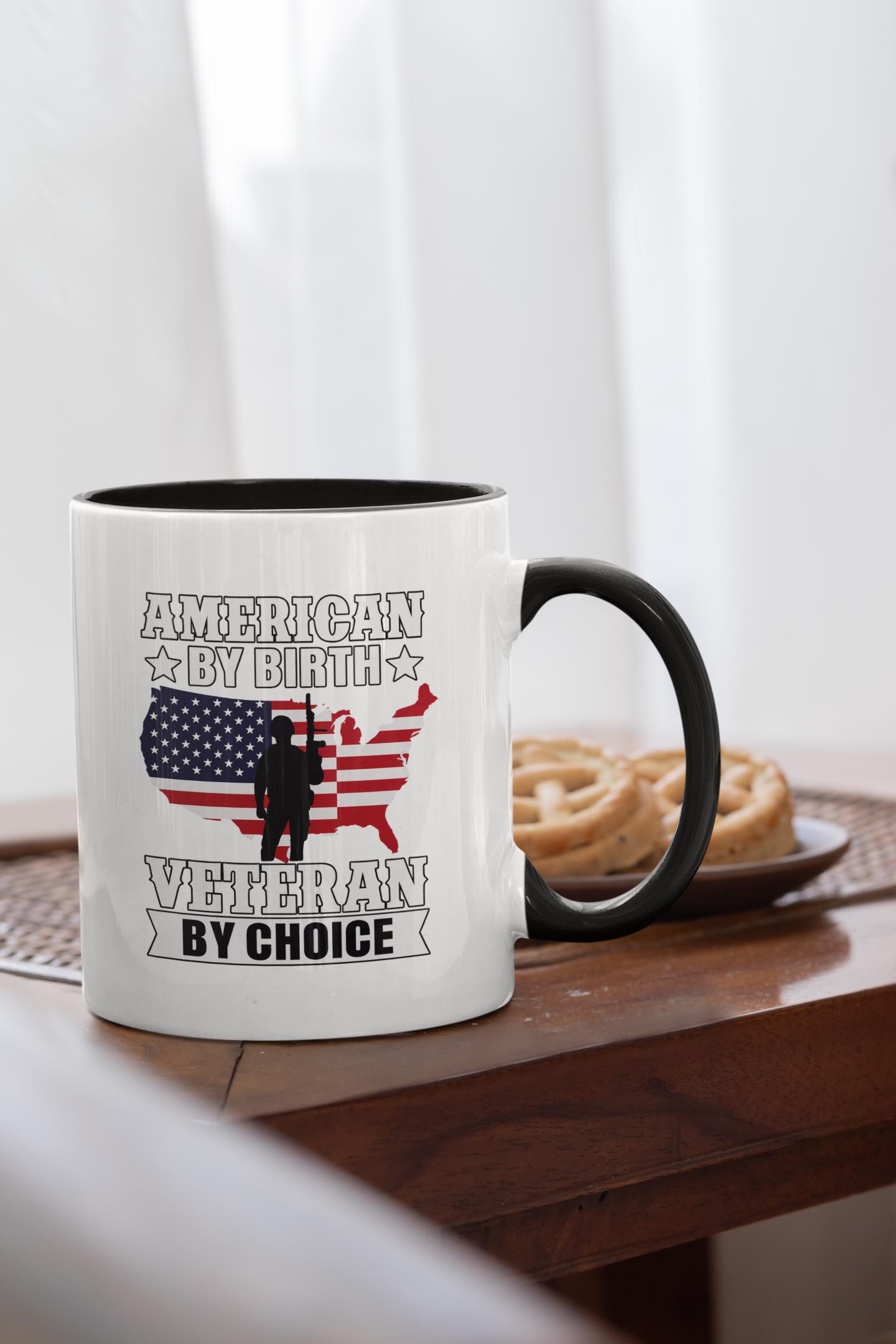 American by Birth Veteran by Choice Mug | Patriotic Coffee Cup | USA Army Military Gift | Retro Style for Veterans | Color Inside Mug 11 oz