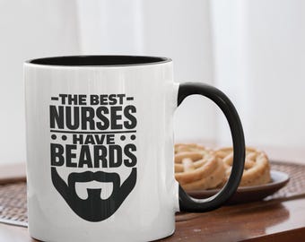 Funny Bearded Nurse Mug: RN Appreciation Gift - 11oz Color Inside