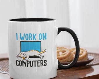 Funny Cat Programmer Mug | I Work on Computers, Tech Humor Gift