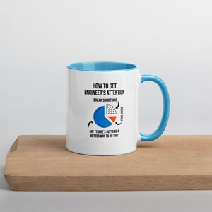 How to Get an Engineer's Attention Mug | Funny Engineering Gift | Coffee Pie Chart Humor Cup | Mechanical Electrical Engineer Joke