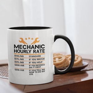 Funny Mechanic Hourly Rate Mug | Garage Humor Coffee Cup | Hilarious Auto Tech Gift | Car Repair Shop Rules Joke | Color Inside Mug 11 oz