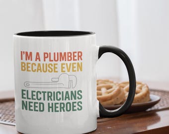 Funny Plumber Mug: Blue Collar Tradesman Gift Cup - 11oz Ceramic