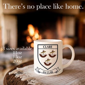 County Clare Ireland Coffee Mug: Irish Crest Gift (11oz 15oz 20oz)