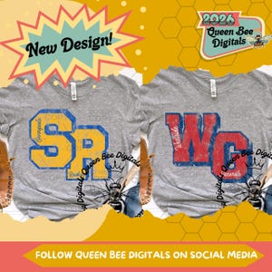 May include: Two heather gray t-shirts with collegiate-style lettering. One shirt displays "SR" in yellow and blue, the other "WG" in red and blue. The text "New Design!" and "2026 Queen Bee Digitals" are also visible.