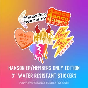 Hanson EP/Member Only Edition 3&quot; water resistant stickers, Hanson sticker, Hanson Fan sticker, Hanson Day, Fanson sticker, Hanson AF