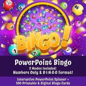 May include: A vibrant graphic for a PowerPoint Bingo game. The image features a bingo wheel with numbered balls, the word "BINGO" in large, 3D letters, and the text "PowerPoint Bingo." Includes 2 modes and 100 printable cards.