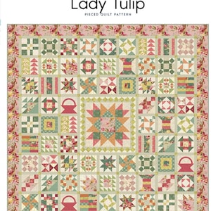 Lady Tulip Quilt Pattern by Edyta Sitar from Laundry Basket Quilts - finished size 74-1/2" x 74-1/2".