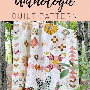 Anthologie Boho Quilt Pattern, Eclectic Sampler with Appliqué & Dresden Plates