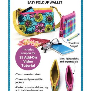 May include: An advertisement for Foldilocks easy fold-up wallets. The image shows several wallets in different sizes and patterns, including a floral print and a plaid design. The text highlights features like tool-free snaps and a video tutorial.