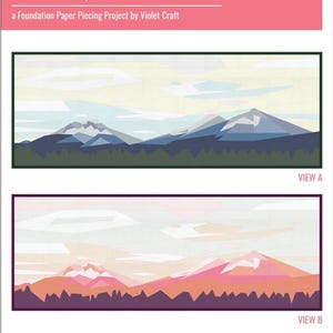 May include: A digital illustration of a mountain range with a pink and orange sunset sky. The image is divided into two sections, labeled "View A" and "View B". The text "#threesistersquilt" and "No. 030" are at the bottom of the image.