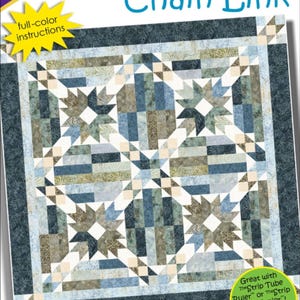May include: A quilt pattern titled "Chain Link" designed by daniela stout. The pattern is for a strip club quilt using 2 1/2 inch strips. The quilt is made with blue, green, and white fabrics. The pattern includes instructions for making a baby, throw, queen, and king size quilt.