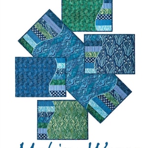 May include: A promotional image for Laurie Shifrin Designs, featuring placemats and a tablerunner with a "Making Waves" theme. The design showcases various blue and green patterned fabric samples. Placemats are 14.5" x 17" and the tablerunner is 16.5" x 40".