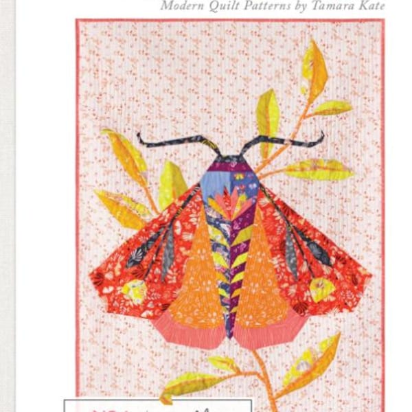 Wondergarden The Moth Quilt Pattern from Tamara Kate Designs 40" x 55"