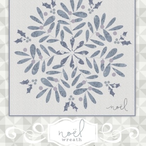 Noel Wreath Quilt Pattern by meags & me.  Finished size approximately 65&quot; x 65&quot;