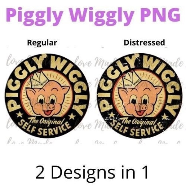 Piggly Wiggly PNG logo regular and distressed designs great for sublimation or print and cut t-shirt designs