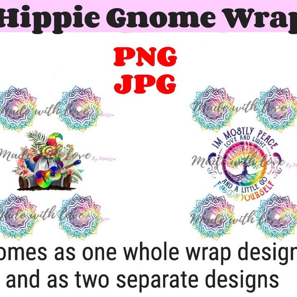 Hippie Gnome I'm mostly peace love and light and a little go fuck yourself wrap sublimation print and cut for tumblers shirts png jpg