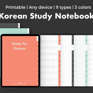May include: Digital Korean Study Notebook with a coral cover displaying "Notes for Korean." The image shows a tablet and notebook pages with tabs in coral, black, and mint green. Text reads "Printable | Any device | 9 types | 3 colors."