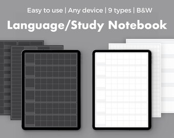 May include: A digital Language/Study Notebook displayed on a tablet. The image shows a black and white design with grid lines. Text at the top reads: Easy to use | Any device | 9 types | B&W. The notebook is designed for language learning and study.
