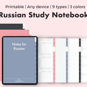 May include: Digital Russian Study Notebook with a light blue cover that reads "Notes for Russian." The notebook is shown on a tablet with a pink and black background. The notebook is printable and available in 9 types and 3 colors.