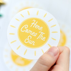 Here Comes The Sun - Laptop Sticker - Water Bottle Sticker - Bullet Journal - Sun Planner Sticker