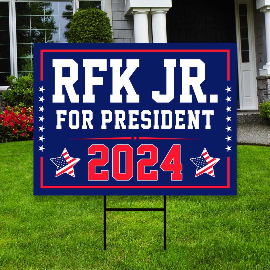 Kennedy 2024 Yard Sign Coroplast Presidential Election 2024, Robert F