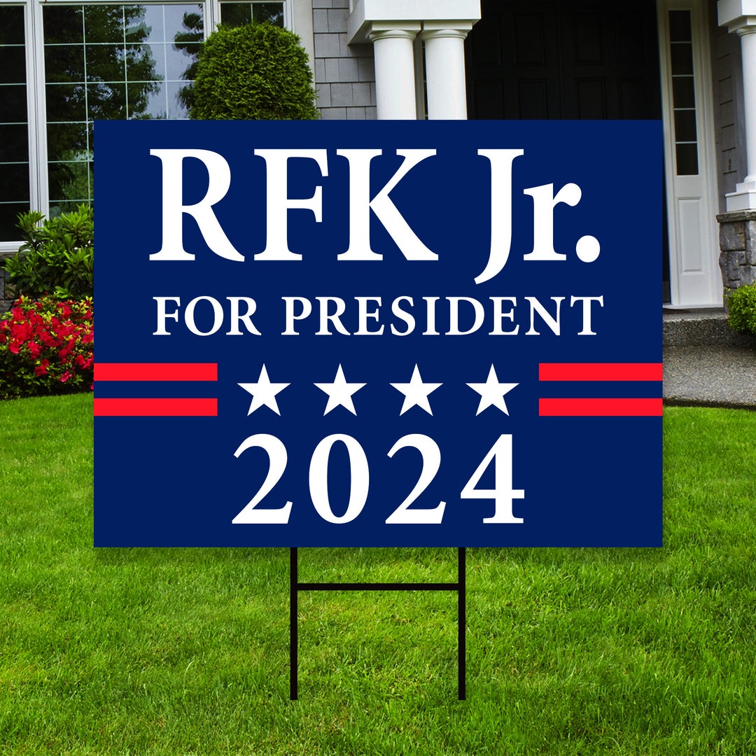 Kennedy 2024 Yard Sign Coroplast Presidential Election 2024, Robert F