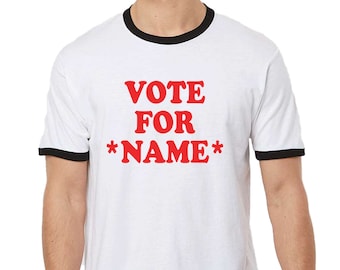 Custom Name Vote For Ringer T-Shirt, Personalized Ringer Funny Election Shirt, Voting Short Sleeve 2024 Election Tee, Custom Shirt