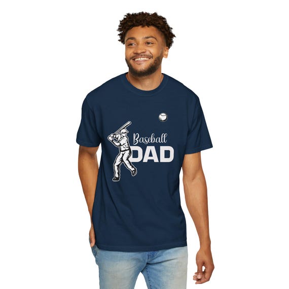 Baseball Dad T-Shirt | Unisex Garment-Dyed Tee for Sports Lovers, Father's Day Gift, Casual Wear, Summer Wardrobe, Birthday Present