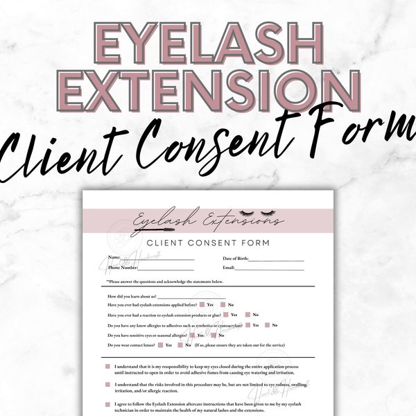 Eyelash Extension Consent Form / Client Consultation Intake Form for Lash Technicians / Beauty Salon Esthetician Template PDF Printable