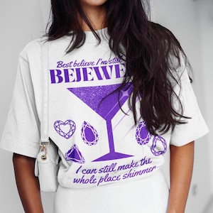I&#39;m Bejeweled Aesthetic Tee ⎮ unisex T-Shirt ⎮ Make the Whole Place Shimmer Shirt ⎮ Trendy Gifts for Swifties ⎮ Martini Glass Top