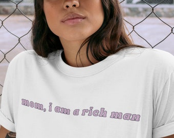 Mom I Am A Rich Man Shirt Feminism Shirt Retro T Shirt Feminist Gift 70s Vintage Clothing Aesthetic Shirt Girl Power Shirt Feminist Clothing