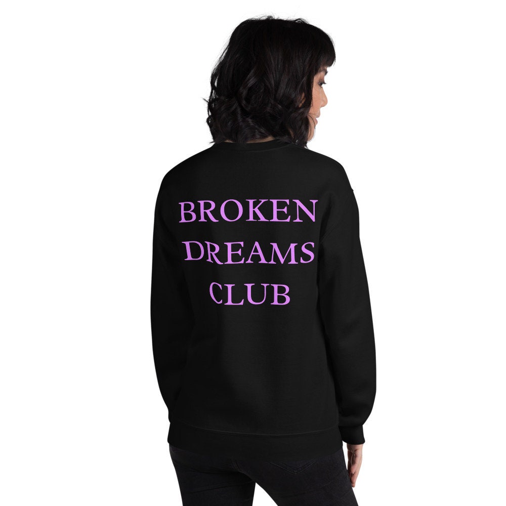 Broken dreams club sweater hot sale