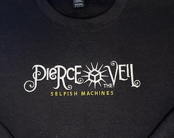 Pierce the Veil Selfish Machines Embroidery Crewneck/Hoodie