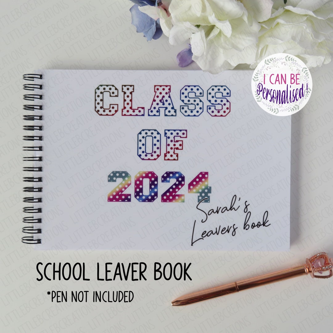 Personalised School Leavers Message Book, 2024 End of Term, Secondary School Leaver Autograph