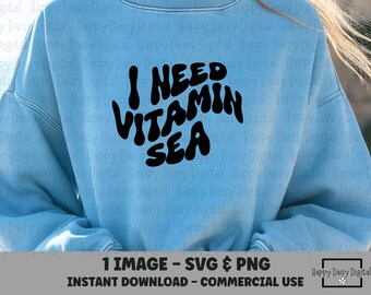 Ho bisogno di vitamina mare SVG PNG Design per maglietta da spiaggia Citazione divertente sull'oceano Estate Cricut Silhouette Uso commerciale POD
