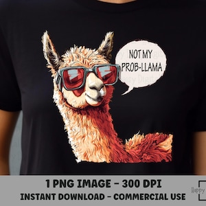 Llama PNG, Funny Llama PNG, Llama Clipart, Sarcastic PNG, Quirky png, Llama shirt, Llama tshirt, Funny Llama Graphic, Llama Image