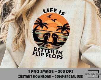 Life is Better in Flip Flops PNG Beach Shirt Design Palm Tree Sunset Summer Sublimation Retro Beach Commercial Use POD