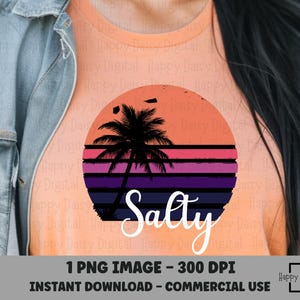 Salty PNG, Stay Salty PNG, Palm Tree PNG, Beach png, Summer Vibes, Vintage Salty, Distressed Salty, Salty Summer, Sunset png, Sun png