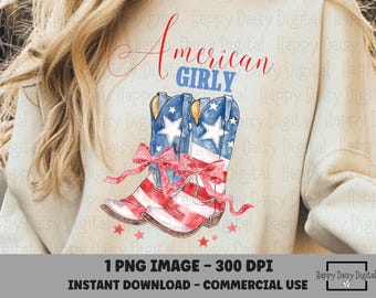 American Girly PNG Patriotic Cowgirl Boots Script 4th of July Shirt Design Sublimation Commercial Use POD