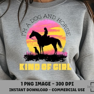 Ich bin ein Hund und eine Pferdeart von Mädchen, Pferdemädchen, Hundemädchen, Hundemama, Pferdeliebhaber, Hundeliebhaber, Country Western PNG, Western Shirt Grafik