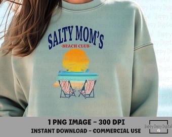 Salty Moms Beach Club PNG Retro Mom Strand Shirt Design Sommer Sublimation Komfort Farben T-Shirt Mädchen Reise POD