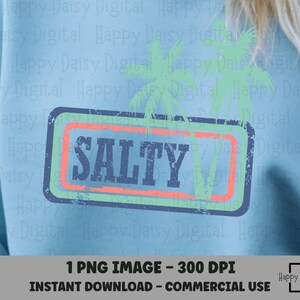 Salty PNG, Stay Salty PNG, Palm Tree PNG, Beach png, Summer Vibes, Vintage Salty, Distressed Salty, Salty Summer, Salty Grunge