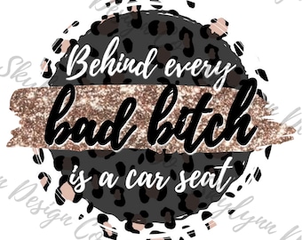 Bad Bitch Car Seat PNG, Sublimation Design (Digital Download)