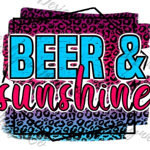 Beer & sunshine PNG, Digital design, PNG sublimation, print and cut