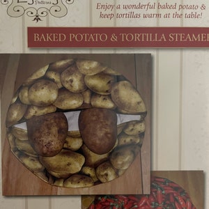 May include: A sewing pattern for a baked potato and tortilla steamer. The pattern is illustrated with a plate of potatoes and a tortilla on a red chili pepper background. The text on the pattern reads "Steams both Potatoes & Tortillas! Enjoy a wonderful baked potato & keep tortillas warm at the table! BAKED POTATO & TORTILLA STEAMER"