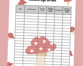 Student Sign in Sheet Template, Mushroom themed, Attendance Tracking Sheet, Printable attendance sheet,  Daily sign in form, Classroom logs