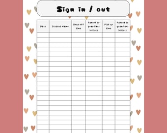 Heart Design Cute Sign-in and out Sheet Template Printable Attendance Drop-off Forms Classroom Logs Attendance preschool Daycare
