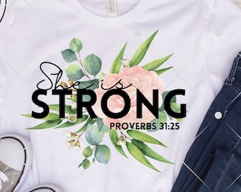 Elle est forte, Proverbes 31:25, Verset de la Bible au format png, Écritures bibliques png, Bible florale au format png, Sublimation de png, Religieux, png, Chrétiens, Bible png