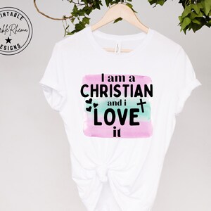 I am a christian and i love it, Png, Christian Png, Christian, Christian Designs, Png File, Religious Png, Sublimation Png, Design