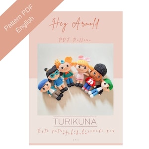 PDF PATTERN. Hey Arnold, Helga, Gerald, Phoebe, Harold, Sid Patrón (pattern) crochet ENGLISH